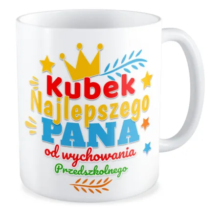 Kubek na DZIEŃ NAUCZYCIELA Najlepszego Pana od wychowania przedszkolnego